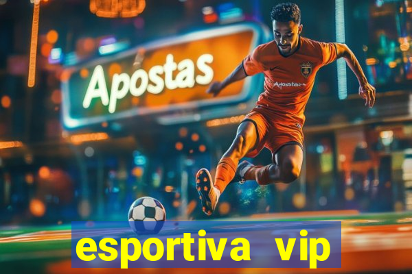 esportiva vip reclame aqui